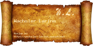 Wachsler Larina névjegykártya